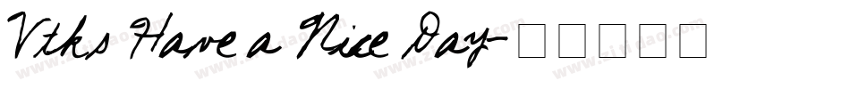 Vtks Have a Nice Day字体转换